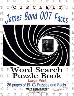 bokomslag Circle It, James Bond 007 Facts, Word Search, Puzzle Book
