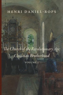 bokomslag The Church of the Revolutionary Age