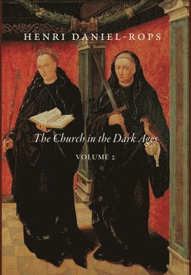 bokomslag Church in the Dark Ages, Volume 2