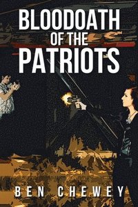 bokomslag Bloodoath of the Patriots