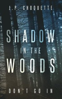 bokomslag Shadow in the Woods