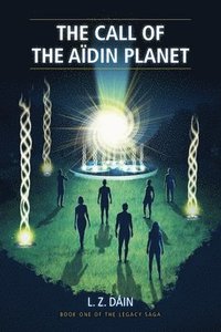 bokomslag The Call of the Adin Planet