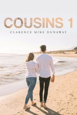 Clarence Mike Dunaway - Cousins 1, Häftad