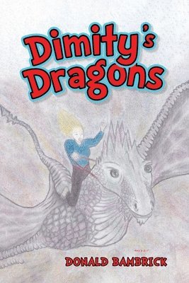 Donald Bambrick - Dimity's Dragons, Häftad