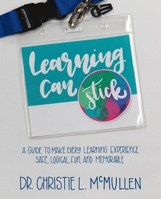 Learning Can Stick