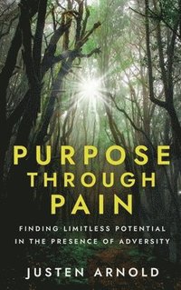bokomslag Purpose Through Pain