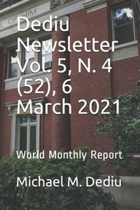 bokomslag Dediu Newsletter Vol. 5, N. 4 (52), 6 March 2021: World Monthly Report