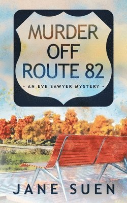 bokomslag Murder off Route 82