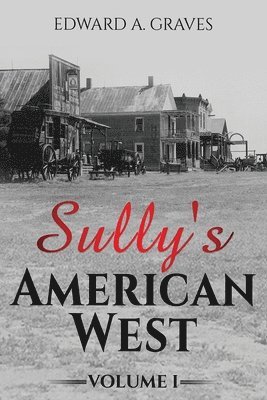 bokomslag Sully's American West