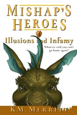 Illusions and Infamy 1