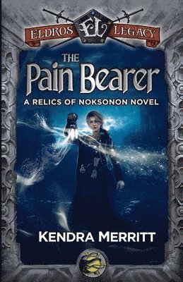 Kendra Merritt - Pain Bearer, Häftad