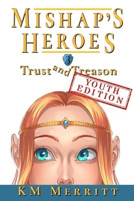 Trust and Treason Youth Edition 1