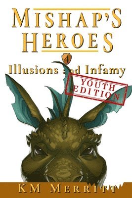 Illusions and Infamy Youth Edition 1