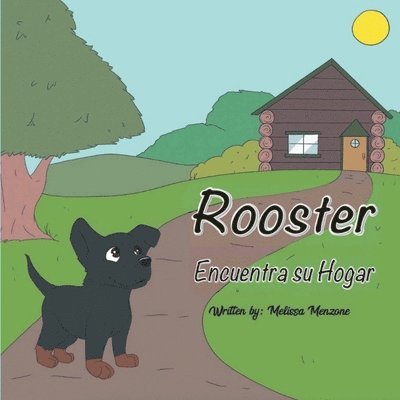 Rooster Encuentra su Hogar 1