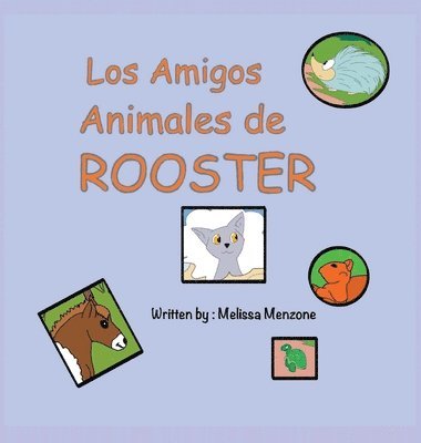 Los Amigos Animales de Rooster 1