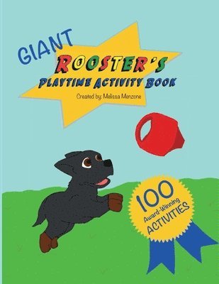 Melissa Menzone - Giant Rooster's Playtime Activity Book, Häftad