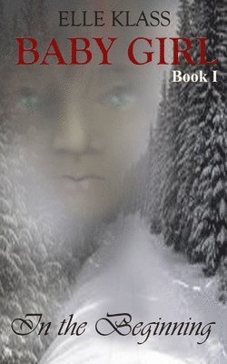 Elle Klass - In the Beginning, Häftad