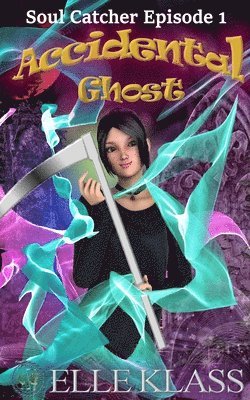 Elle Klass, Dawn Lewis - Accidental Ghost, Häftad