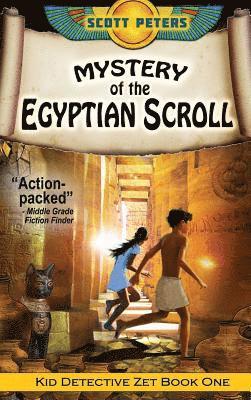 Scott Peters - Mystery of the Egyptian Scroll, Inbunden