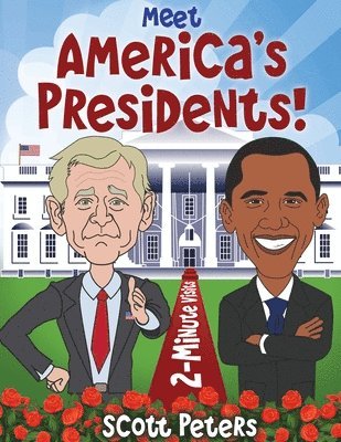 Scott Peters - Meet America's Presidents!, Häftad