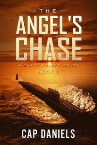 bokomslag The Angel's Chase: A Chase Fulton Novel