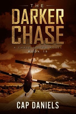 The Darker Chase: A Chase Fulton Novel