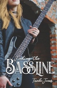 bokomslag Finding the Bassline