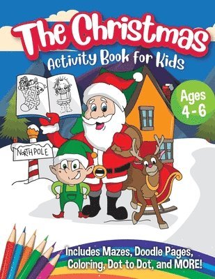 The Christmas Activity Book for Kids - Ages 4-6 1