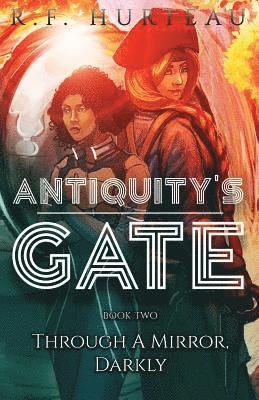 R F Hurteau - Antiquity's Gate, Häftad