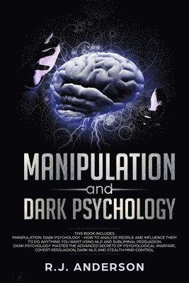 Manipulation and Dark Psychology