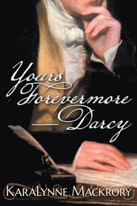 bokomslag Yours Forevermore, Darcy