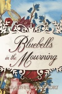 bokomslag Bluebells in the Mourning