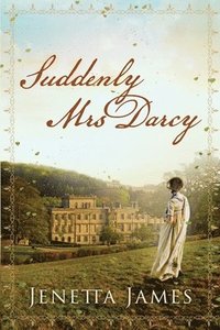 bokomslag Suddenly Mrs Darcy