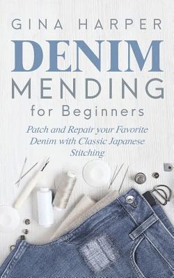 Denim Mending for Beginners 1