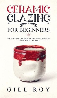 Ceramic Glazing for Beginners 1