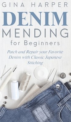 Denim Mending for Beginners 1