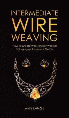 Intermediate Wire Weaving