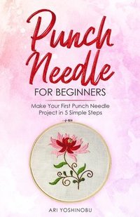 bokomslag Punch Needle for Beginners