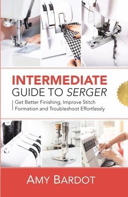 bokomslag Intermediate Guide to Serger