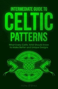 bokomslag Intermediate Guide to Celtic Patterns