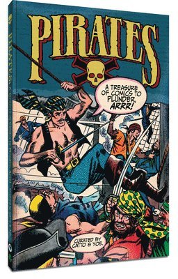 Pirates: A Treasure of Comics to Plunder, Arrr! 1