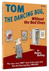 bokomslag Tom the Dancing Bug Without the Bad Ones