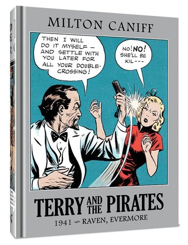 Milton Caniff - Terry and the Pirates: The Master Collection Vol. 7, Inbunden