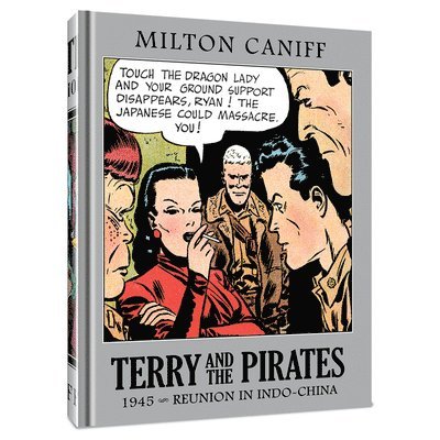 Milton Caniff, Mr. Milton Caniff - Terry and the Pirates: The Master Collection Vol. 11, Inbunden
