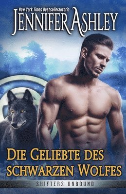 bokomslag Die Geliebte des schwarzen Wolfes