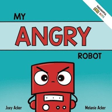 bokomslag My Angry Robot