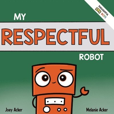 My Respectful Robot 1