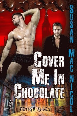 Susan Mac Nicol - Cover Me In Chocolate, Häftad