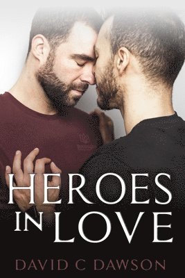 David C. Dawson - Heroes in Love, Häftad