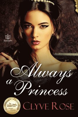 Clyve Rose - Always a Princess, Häftad